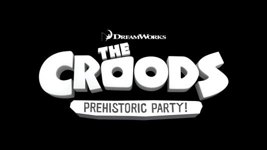 Croods：史前党！